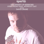 Dave Crane pres. Swept Up Sessions 9 - Krafted Radio - May 27th 2016