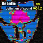 Definition of Sound - The Bad He @ U:CON Music - Clubmix Vol 2/5 - Aug. 2013