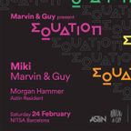 Miki - Equation N°1 by Marvin & Guy - Nitsa Club Barcelona 2018-02-24