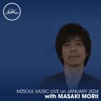 M2SOUL Music Live With Masaki Morii - January 4Th 2024