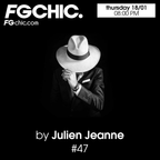 #47 FG CHIC Julien Jeanne - Radio FG - DJ Set 18-01-2024 (Special French)