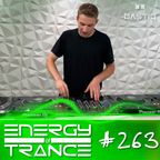 EoTrance #263 - Energy of Trance - hosted by BastiQ