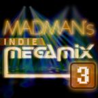 MADMAN INDIE MEGAMIX 3