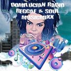 DOMILUCIAN RADIO DJ JON JE REGGAE & SOUL MIX