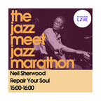 Podcast #157: 19.08.20 Neil Sherwood (Repair Your Soul) at The Jazz Meet Jazz Marathon