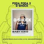 G-Shock Radio - PODA PODA - Baby Kiko - 0710
