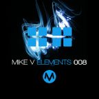 Mike V - Elements #008