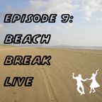 Itchy Feet Episode 9 Beach Break Live