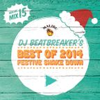 Play 15: DJ Beatbreaker's Best of 2014 Festive Shake Down