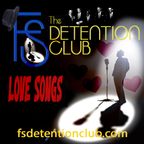 FS Detention Club -E02 - Love Songs