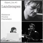 Object_Ion #1 : Landscapes (Live at Chimeres.Space)