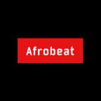 Afro Beats DJ MIX (Clean Edits)