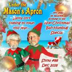 Under the Mason's Apron Folk Show #88 DEC 2018