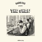 RADIO XXX - The Show - 11 March 2021