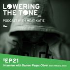 Meat Katie ‘Lowering The Tone’ Episode 21 (Damon Pages Oliver (OLY) CEO of Blazing Swan)