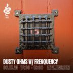 Dusty Ohms w/ Frenquency - Aaja Channel 2 - 06 07 23