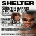 Quentin Harris & Honey Dijon @ Club Shelter, NYC - 08.01.2012