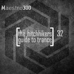 The hitchhikers guide to trance Vol. 32