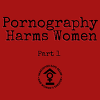 Episode 13 - Pornography Harms Women, Part 1 - Women's Waves: A Podcast by Vancouver Rape Relief