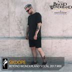 Sikdope - Beyond SoCal 2017 Mix