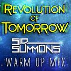 Revolution of Tomorrow Warmup Mix