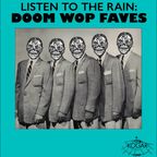 Listen to The Rain - Doom Wop Faves with Kogar the Swinging Ape