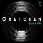 Gretchen Berlin FM 013 - Lars Ft. Guest Mix by Sammy B [31-03-2022]