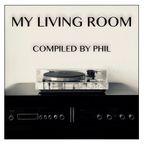 MY LVING ROOM compiled by DJ Phil