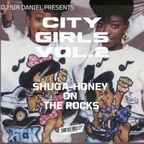 SHUGA-HONEY ON THE ROCKS: CITY GIRLS V2
