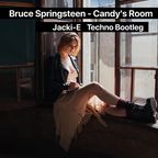 Bruce Springsteen - Candy's Room (Jacki-E's Techno Bootleg) V3