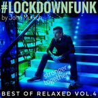 #LOCKDOWNFUNK best of / Relaxed Vol.4