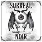 Surreal Noir - Kate Laity - 19.08.22