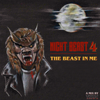 Night Beast 4: The Beast In Me