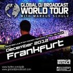 Global DJ Broadcast Dec 06 2012 - World Tour: Frankfurt
