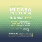 Promo mix for Mi Casa Es Su Casa May 2022 - by Steve Macca