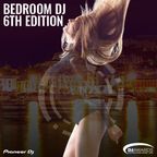 Bedroom DJ 6th Edition + Mia Amare