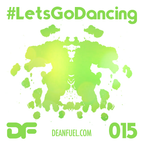 DEAN FUEL - Lets Go Dancing - 015 (LIVE from ULTRA South Africa 2020)