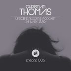 005 | Unscene Records Guest Mix | Christian Thomas | January 2016