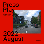Press Play. 2022. August