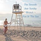 The Smooth Jazz Sunday Brunch - Fun In The Sun