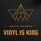 #02135 RADIO KOSMOS - VINYL IS KING 010 - Exclusive Mix House2Techno - FM STROEMER B2B BROX KADUS