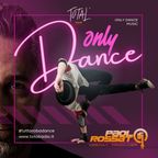 Paolo Rossato - Only Dance 03 (23-12-2011)
