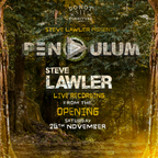 Steve Lawler Live from PENDULUM Opening November 2022