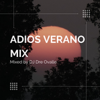 Adios Verano mix