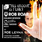 Moe & Leyna Coatez Show - Phonetic Showcase w/ Rob Roar Interview 14-10-22