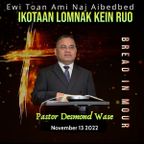 Rev Desmond Wase - Ewi Toan Ami Naj Aibedbed Ikotaan Lomnak Kein Ruo
