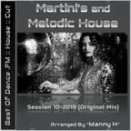DJ Manny H - Martini's and Melodic House (10-2019) (Original Mix)