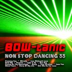 BOW-tanic's non stop dancing Vol. 33