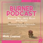 Episode 134: Burning Man 2022 Recap with Halcyon