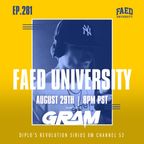 FAED University Episode 281 featuring GRAM